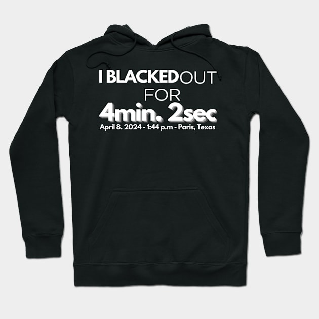 America's total eclipse 2024 Paris, texas an unforgettable blackout! Hoodie by DesignHND